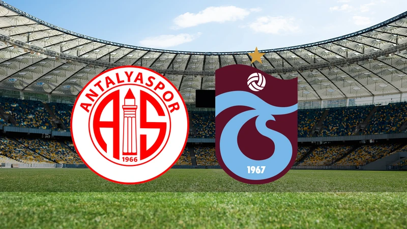 Antalyaspor - Trabzonspor maçı saat kaçta ve hangi kanalda?