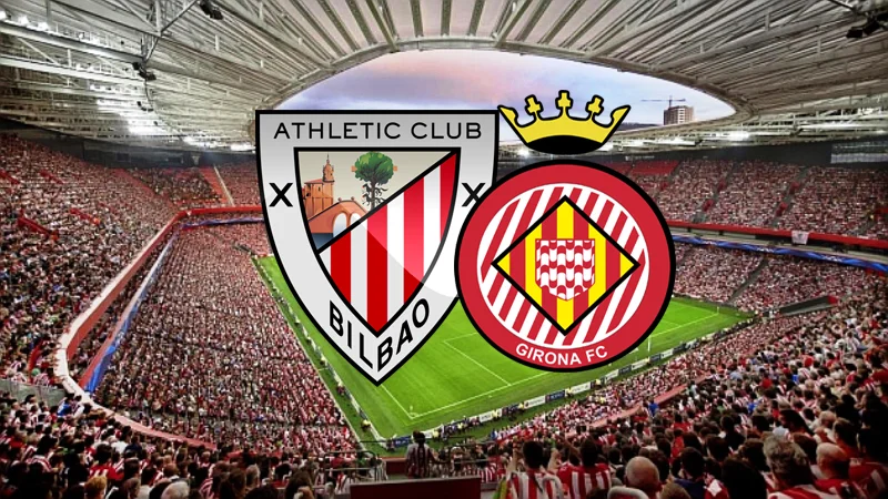 Atletico Bilbao-Girona maçı saat kaçta, hangi kanalda?