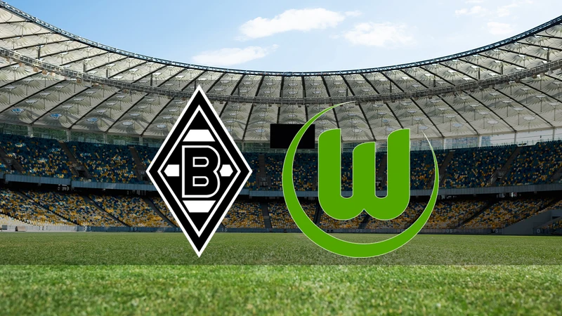 Borussia Mönchengladbach - Wolfsburg maçı ne zaman, saat kaçta ve hangi kanalda?