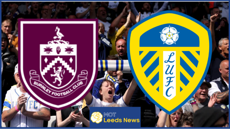 Burnley-Leeds United maçı ne zaman, saat kaçta ve hangi kanalda?