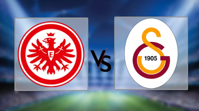 Eintracht Frankfurt - Galatasaray maçı ne zaman, saat kaçta ve hangi kanalda?