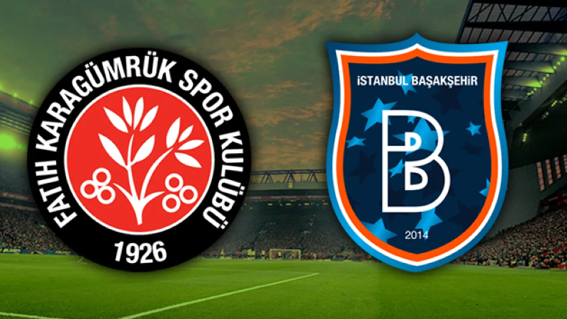 Fatih Karagümrük - Başakşehir maçı saat kaçta ve hangi kanalda?