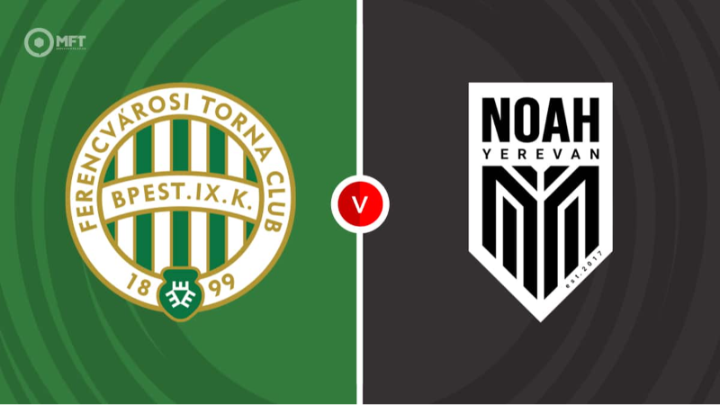 Ferencvaros-Noah maçı ne zaman, saat kaçta ve hangi kanalda?