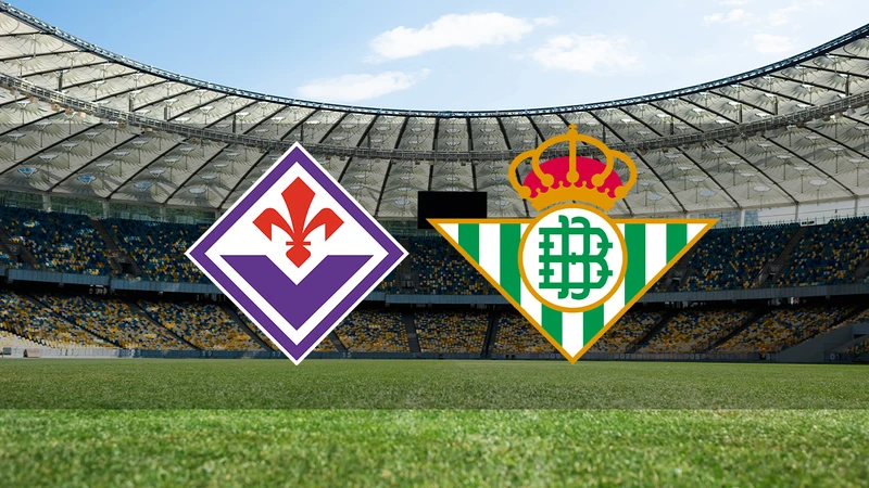 Fiorentina - Real Betis maçı ne zaman, saat kaçta ve hangi kanalda?
