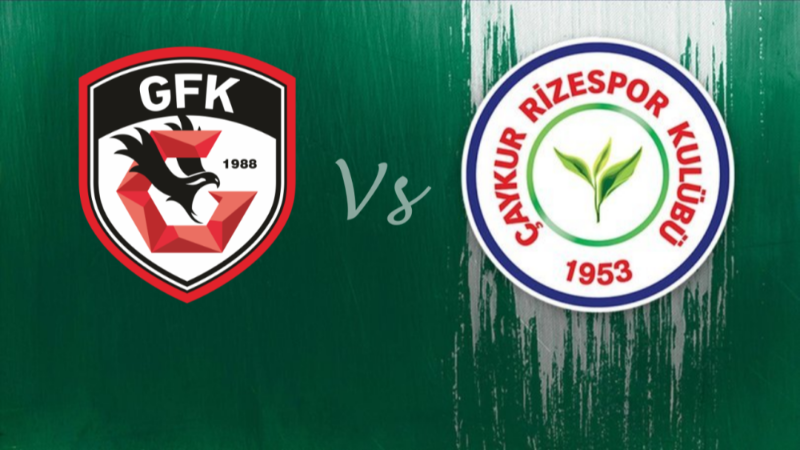 Gaziantep-Rizespor maçı ne zaman, saat kaçta, hangi kanalda?