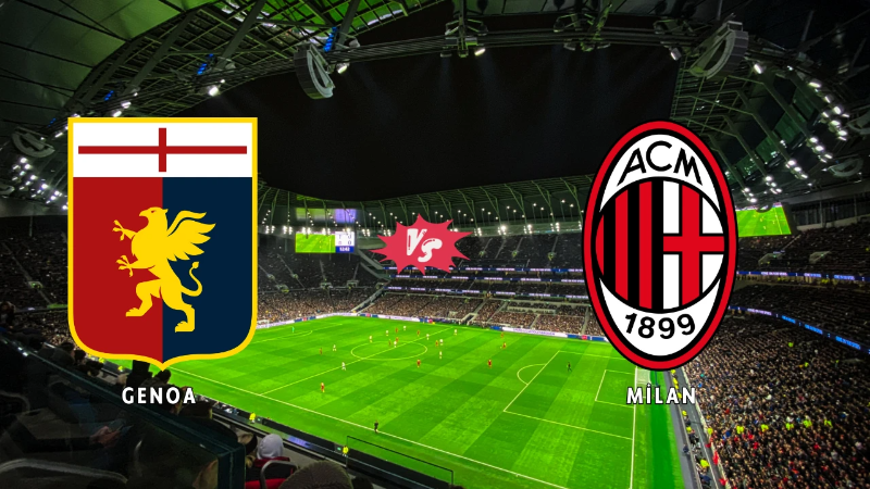 Genoa – Milan maçı ne zaman saat kaçta, hangi kanalda?