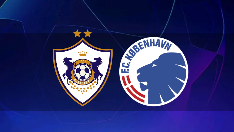 Karabağ - Kopenhag maçı ne zaman, saat kaçta ve hangi kanalda?