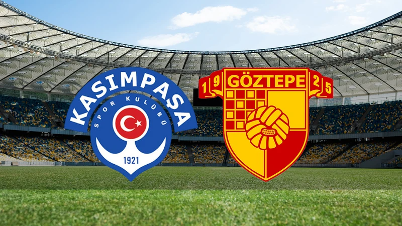 Kasımpaşa - Göztepe maçı saat kaçta ve hangi kanalda?