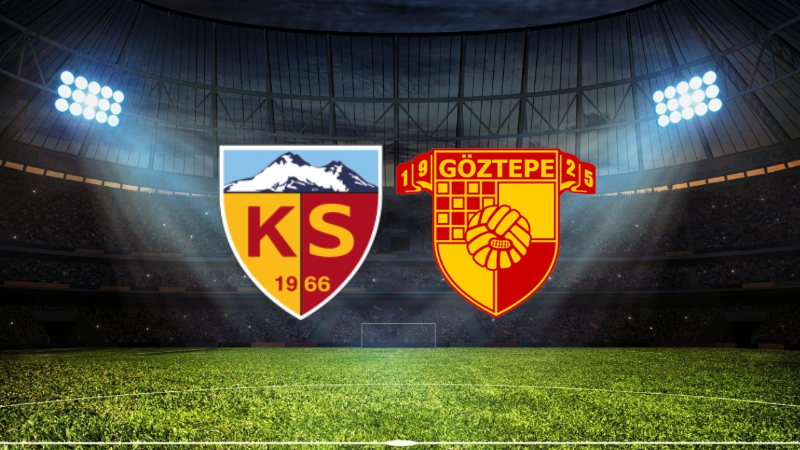 Kayserispor - Göztepe maçı saat kaçta ve hangi kanalda?