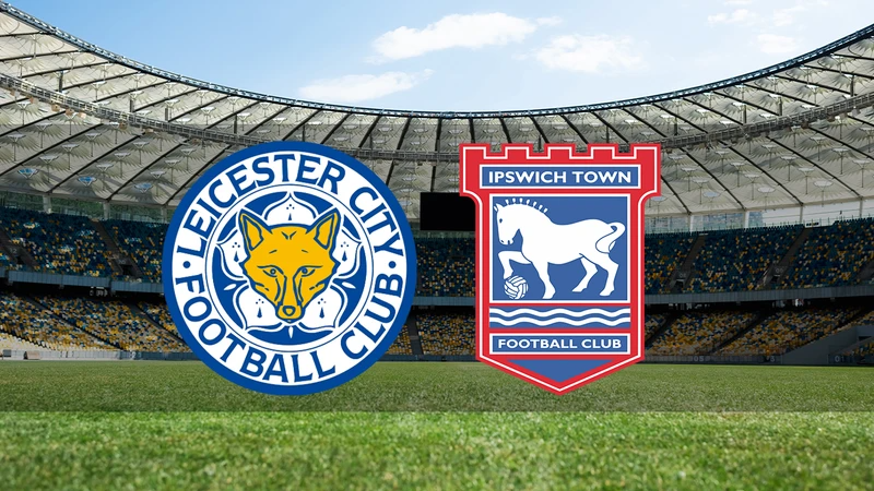 Leicester City - Ipswich Town maçı saat kaçta ve hangi kanalda?