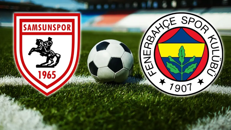 Samsunspor-Fenerbahçe  maçı ne zaman, saat kaçta, hangi kanalda?