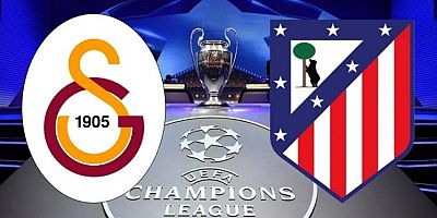 Galatasaray-Atletico Madrid maçı saat kaçta, hangi kanalda?