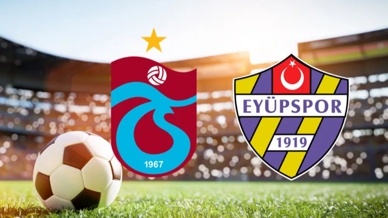 Trabzonspor-Eyüpspor maçı ne zaman, saat kaçta, hangi kanalda?