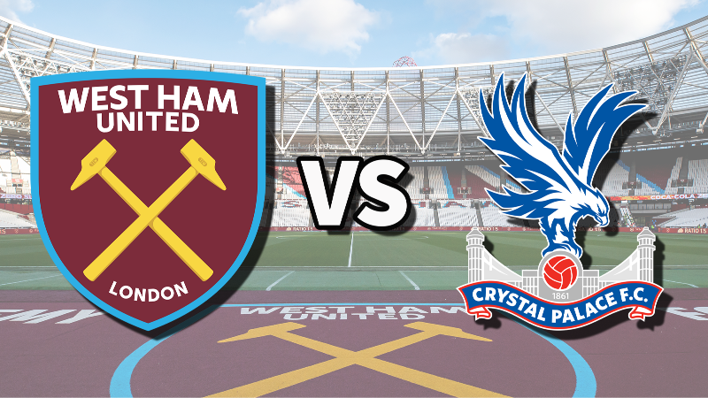 West Ham-Crystal Palace maçı saat kaçta, hangi kanalda?