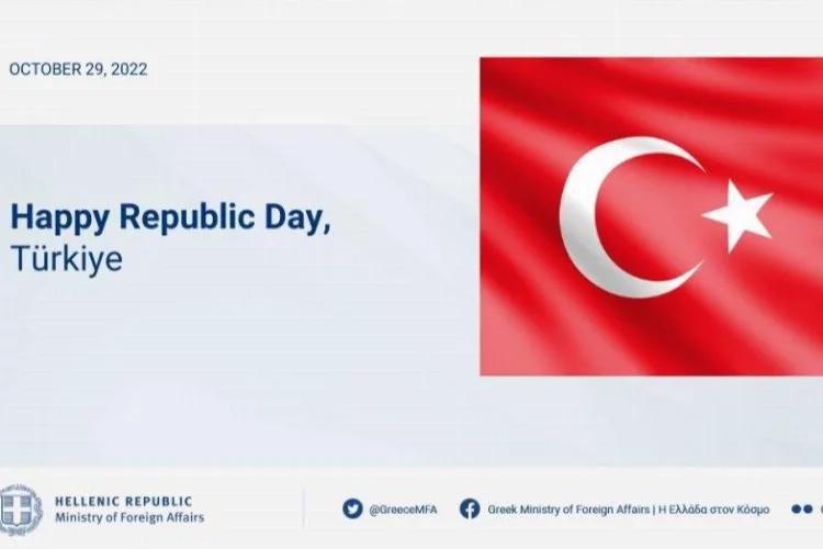 Yunanistan, Türkiye'nin 29 Ekim Cumhuriyet Bayramı'nı kutladı