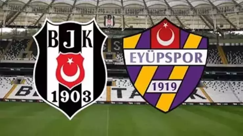 Beşiktaş - Eyüpspor maçı ne zaman, saat kaçta ve hangi kanalda?